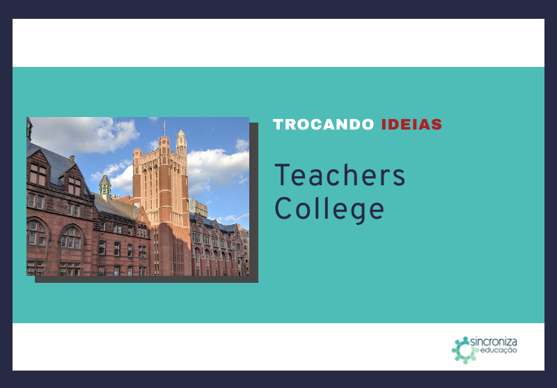 Imagem Trocando Ideias – Teachers College