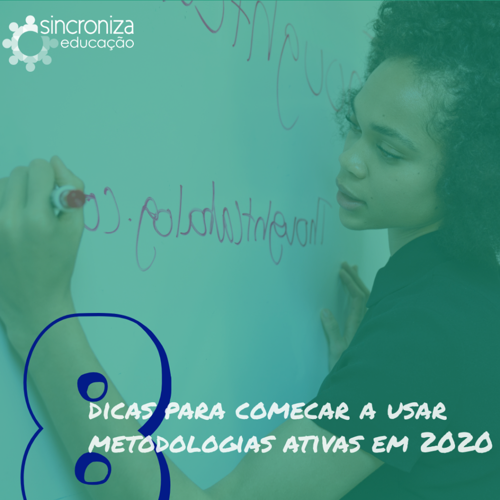 Imagem 8 dicas para começar a aplicar metodologias ativas em 2020