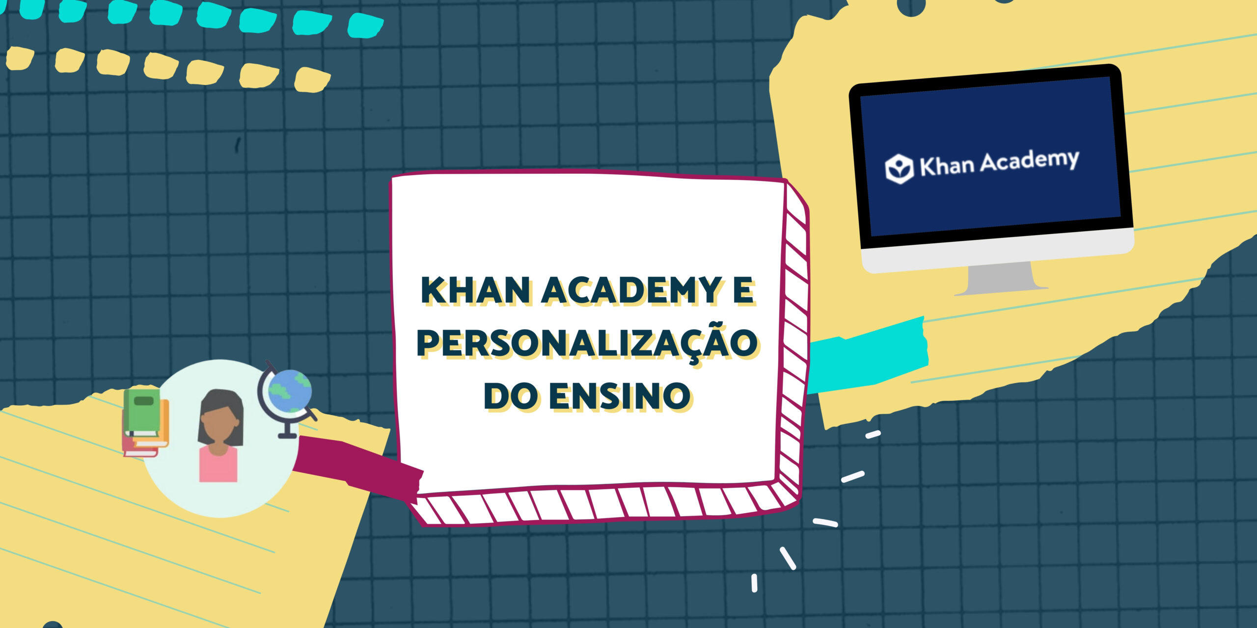 Imagem Conheça a Khan Academy e a Personalização do Ensino