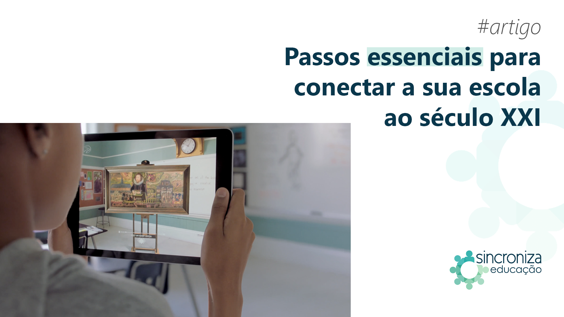 Imagem 6 passos essenciais para conectar sua escola ao século XXI